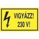 Öntapadó vinil matrica 60x100mm sárga - Vigyázz! 230V