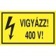 Öntapadó vinil matrica 60x100mm sárga - Vigyázz! 400V!